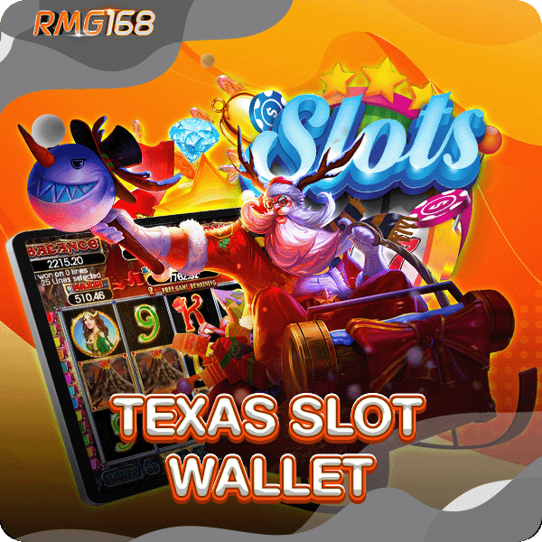 Texas slot wallet